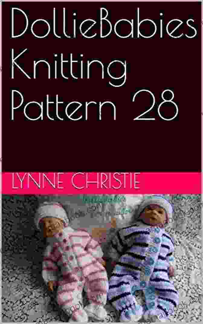 Andrew Aydin Dolliebabies Knitting Pattern 28 DollieBabies Knitting Pattern 28 Andrew Aydin