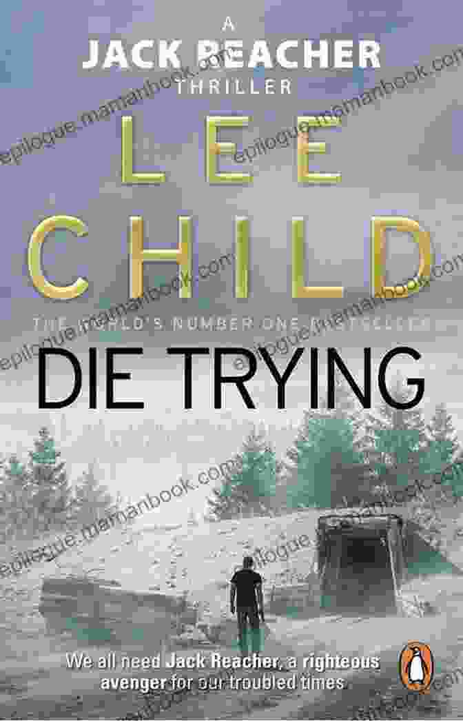 Die Trying Book Cover Lee Child Order Checklist: Jack Reacher Chornological Order Novels Short Stories Plus All Other Works And Stand Alone With Synopsis (Series List 5)