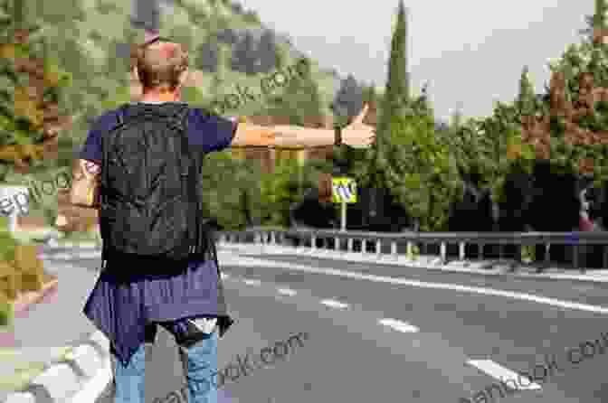 Hitchhiker Standing On The Side Of Highway 99, Thumb Out A HITCHHIKER S GUIDE TO HWY 99: A Young Airman S Travels In Simpler Times