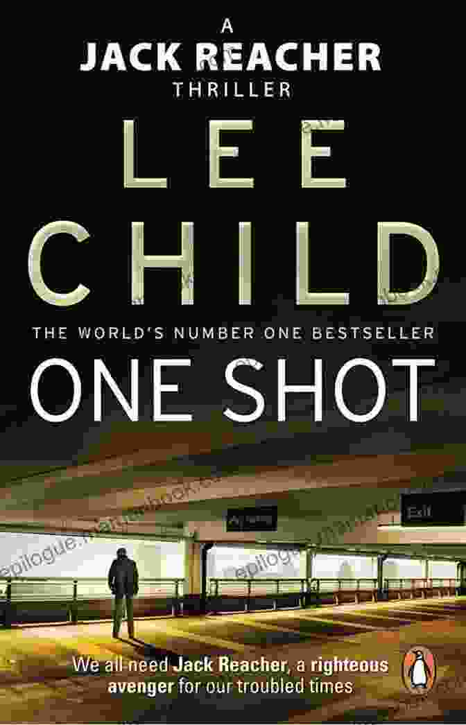 One Shot Book Cover Lee Child Order Checklist: Jack Reacher Chornological Order Novels Short Stories Plus All Other Works And Stand Alone With Synopsis (Series List 5)