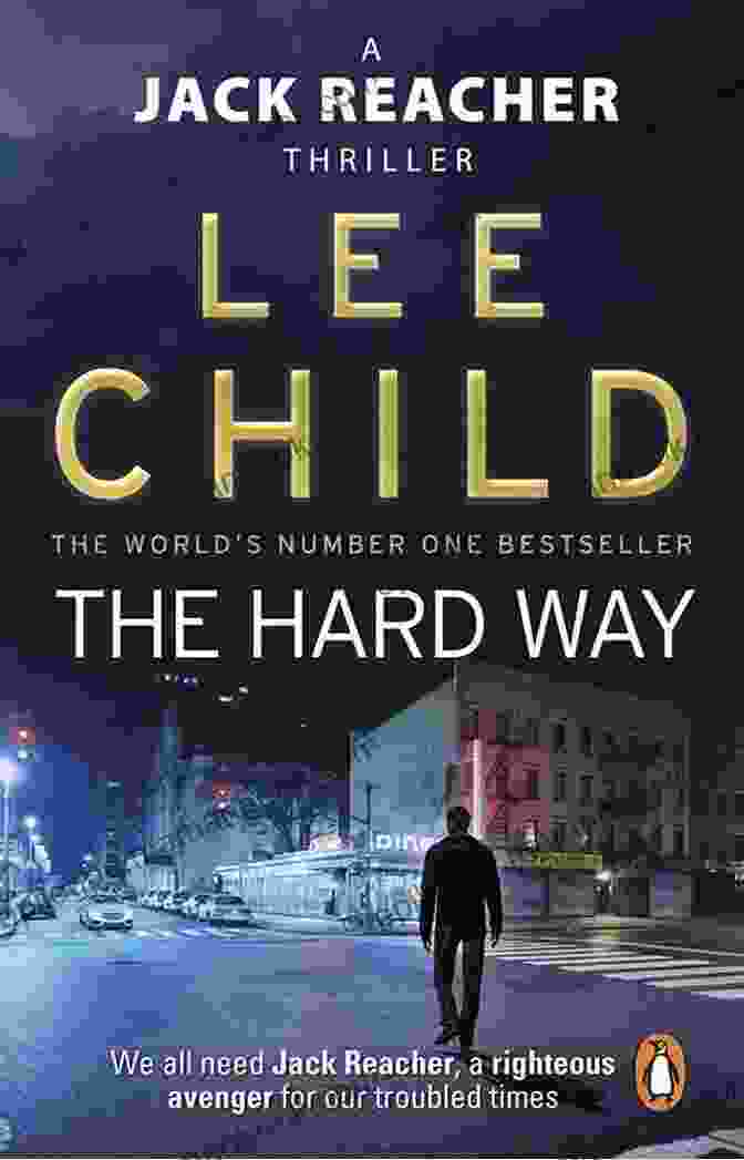 The Hard Way Book Cover Lee Child Order Checklist: Jack Reacher Chornological Order Novels Short Stories Plus All Other Works And Stand Alone With Synopsis (Series List 5)