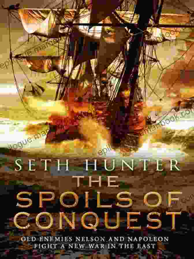 The Spoils Of Conquest: The Nathan Peake Novels Book Cover The Spoils Of Conquest (The Nathan Peake Novels 6)