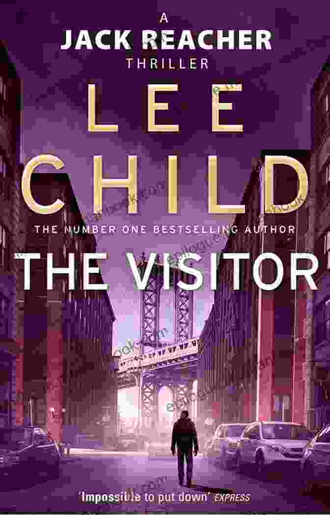 The Visitor Book Cover Lee Child Order Checklist: Jack Reacher Chornological Order Novels Short Stories Plus All Other Works And Stand Alone With Synopsis (Series List 5)
