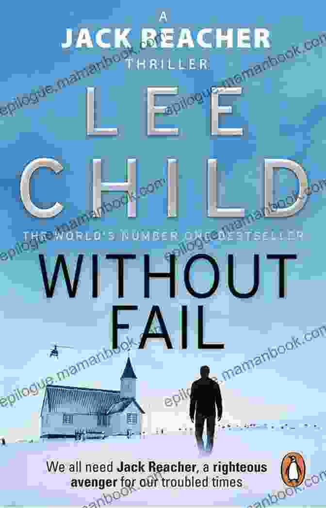 Without Fail Book Cover Lee Child Order Checklist: Jack Reacher Chornological Order Novels Short Stories Plus All Other Works And Stand Alone With Synopsis (Series List 5)