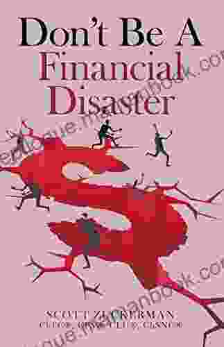Don T Be A Financial Disaster