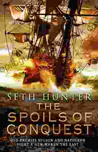 The Spoils Of Conquest (The Nathan Peake Novels 6)
