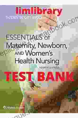 Essentials Of Maternity Newborn And Women S Health
