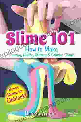 Slime 101: How To Make Stretchy Fluffy Glittery Colorful Slime