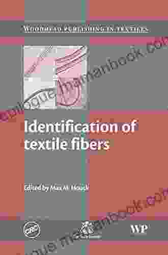 Identification Of Textile Fibers (Woodhead Publishing In Textiles)