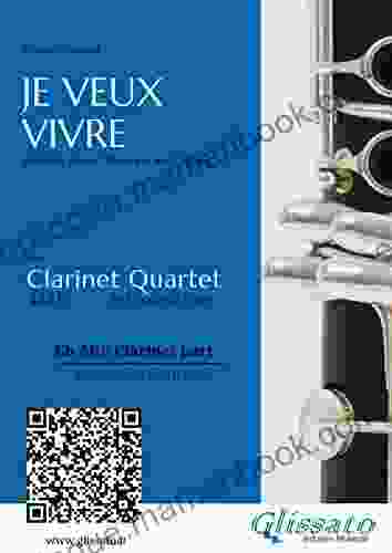 Eb Alto Clarinet (instead Bb 3): Je Veux Vivre For Clarinet Quartet: Ariette From Romeo And Juliet (Je Veux Vivre For Clarinet Quartet 6)