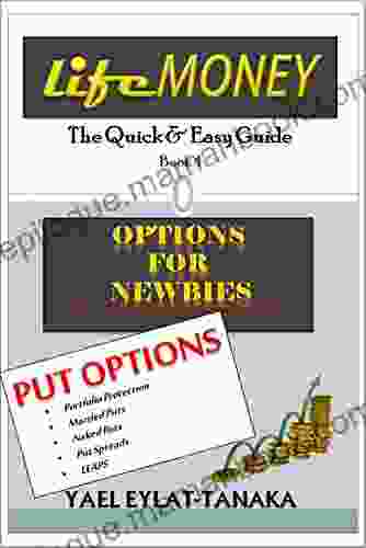 LifeMONEY In Smaller Bites: Options For Newbies PUT OPTIONS (LifeMONEY Options For Newbies 4)