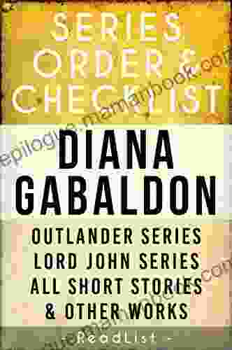 Diana Gabaldon Order Checklist: Outlander Lord John Grey All Other Short Stories And Stand Alone