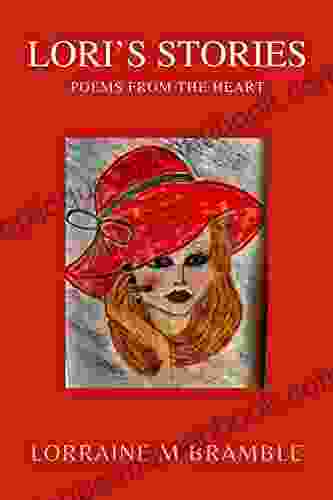Lori S Stories: Poems From The Heart