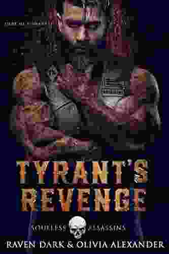 Tyrant S Revenge: Soulless Assassins MC (Book One) (Dark MC Romance)
