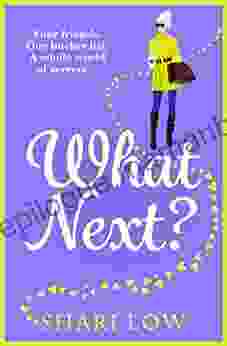 What Next?: The BRAND NEW Laugh Out Loud Novel From #1 Shari Low