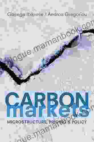 Carbon Markets: Microstructure Pricing And Policy