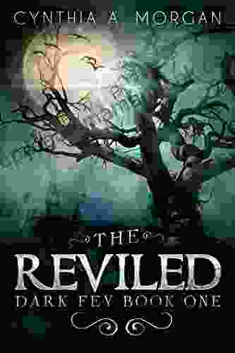 The Reviled: The Power Of Hope (Dark Fey 1)