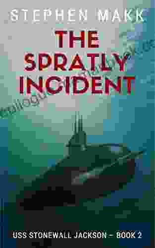 The Spratly Incident (USS Stonewall Jackson 2)