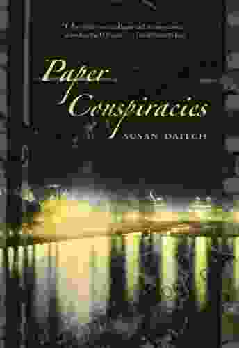 Paper Conspiracies Susan Daitch