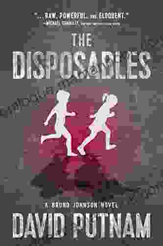 The Disposables: A Novel (A Bruno Johnson Thriller 1)